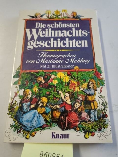 Die schönsten Weihnachtsgeschichten (Knaur Taschenbücher. Hobby)