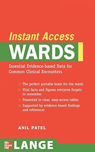 LANGE Instant Access Wards: Essential Evidence-Based Data for Common Clinical Encounters