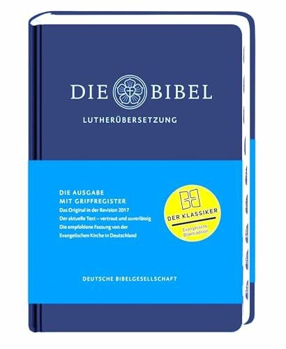 Lutherbibel - Ausgabe mit Griffregister: Die Bibel nach Martin Luthers Übersetzung; mit Apokryphen Lutherbibel - Ausgabe mit Griffregister: Die Bibel nach Martin Luthers Übersetzung; mit Apokryphen