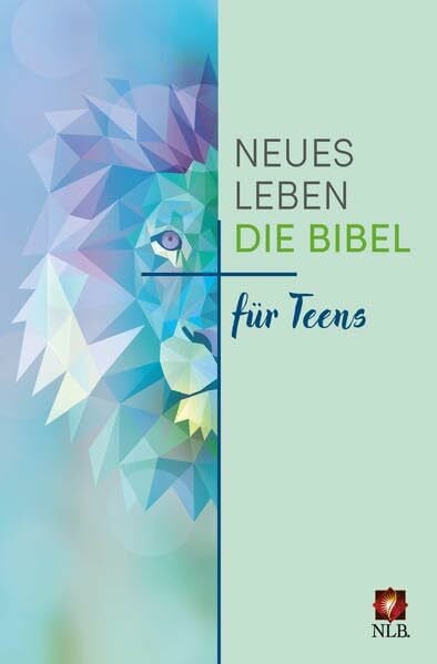 Neues Leben. Die Bibel für Teens