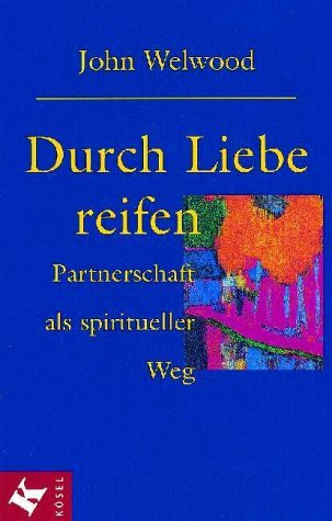 Durch Liebe reifen