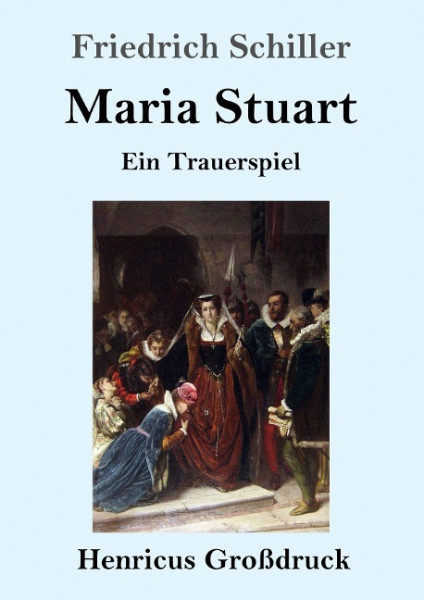 Maria Stuart (Großdruck)