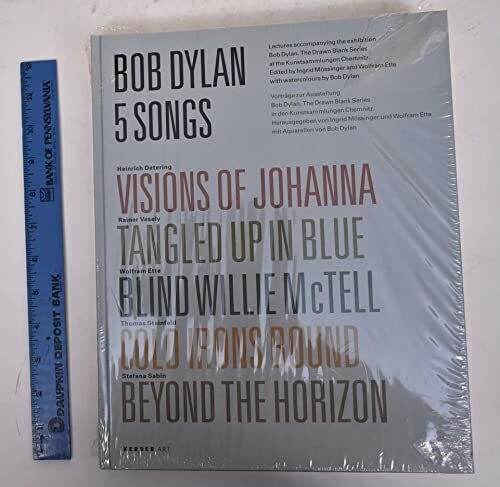 Bob Dylan - 5 Songs: Visions Of Johanna, Tangled Up In Blue, Blind Willie McTell, Cold Irons Bound, Beyound The Horizon