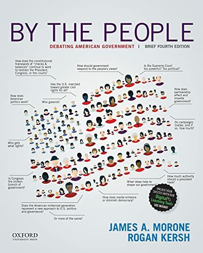 By the People: Debating American Government: Debating American Government, Brief Edition