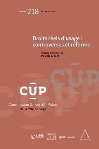 Droits réels d'usage : controverses et réforme (Tome 218)