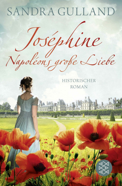 Joséphine - Napoléons große Liebe: Roman (Josephine, Band 1)