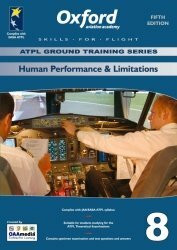 JAA ATPL Theoretical Training Manual: Human Performance and Limitations