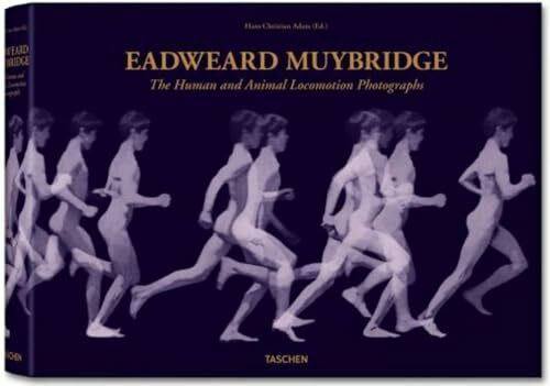 Eadward Muybridge: The Complete Locomotion Photographs