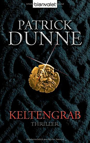 Keltengrab: Thriller