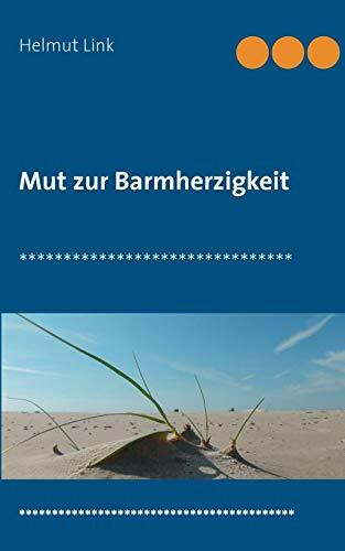 Mut zur Barmherzigkeit