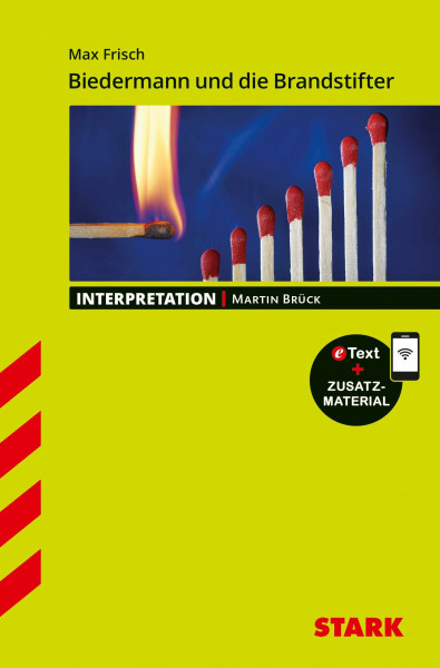 STARK Max Frisch: Biedermann und die Brandstifter - Deutsch - Interpretationen: Buch + Online-Content