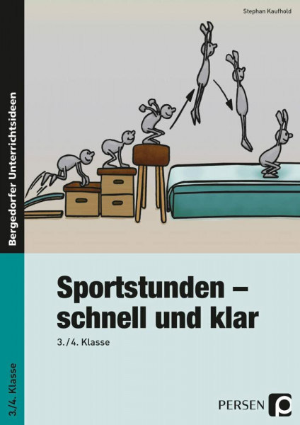 Sportstunden - schnell und klar: 3./4. Klasse