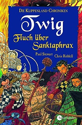 Die Klippenland-Chroniken 04. Twig. Fluch über Sanktaphrax: BD 4