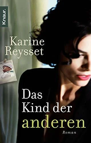 Das Kind der anderen: Roman