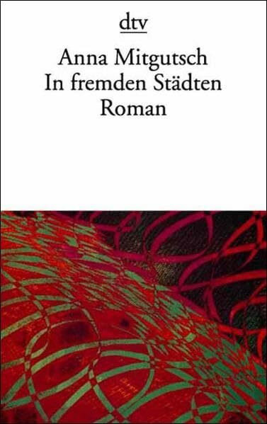 In fremden Städten: Roman