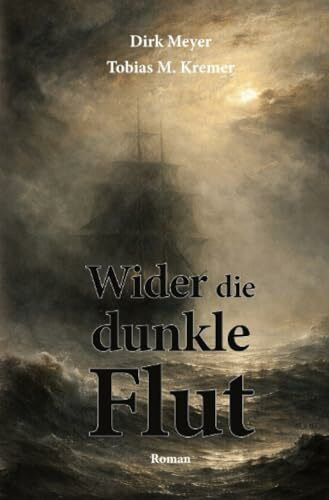 Wider die dunkle Flut