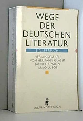 Wege der deutschen Literatur II. Ein Lesebuch.