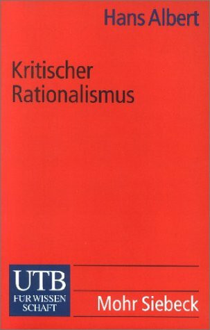 Kritischer Rationalismus: Vier Kapitel zur Kritik illusionären Denkens (UTB S (Small-Format): Uni-Taschenbücher)