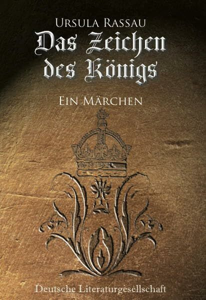 Das Zeichen des Königs: Ein Märchen
