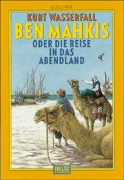 Ben Mahkis oder Die Reise in das Abendland (Gulliver)