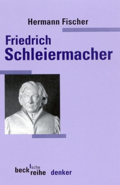 Friedrich Daniel Ernst Schleiermacher