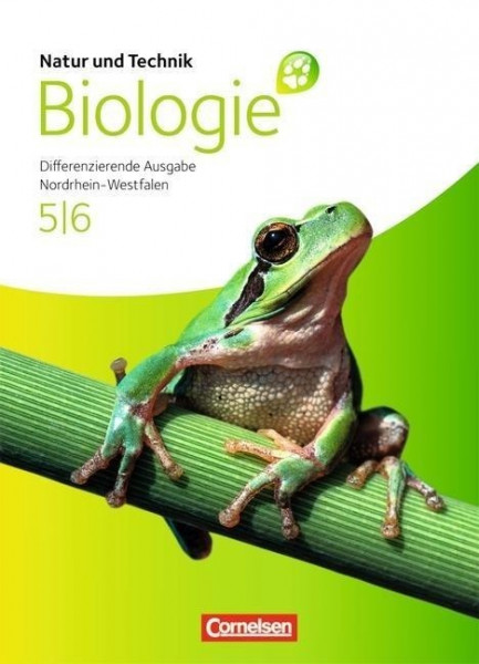 Natur und Technik: Biologie 01. Schülerbuch. Gesamtschule Nordrhein-Westfalen. Differenzierende Ausgabe