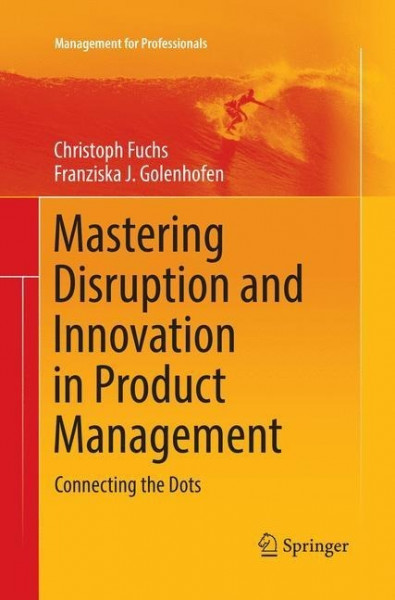 Mastering Disruption and Innovation in Product Management