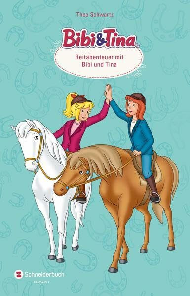 Bibi & Tina - Reitabenteuer mit Bibi und Tina: Die Schnitzeljagdfalle; Der verhexte Wanderritt; Das Gespensterpferd