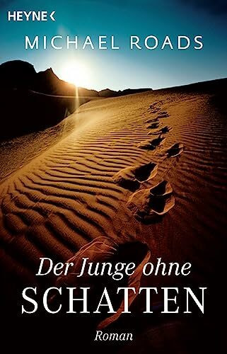 Der Junge ohne Schatten: Roman