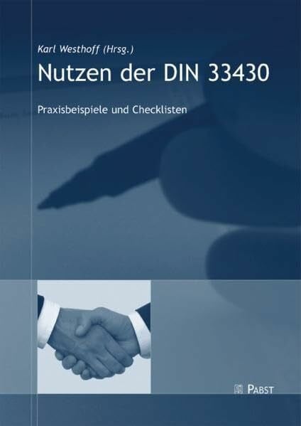 Nutzen der DIN 33430: Praxisbeispiele und Checklisten