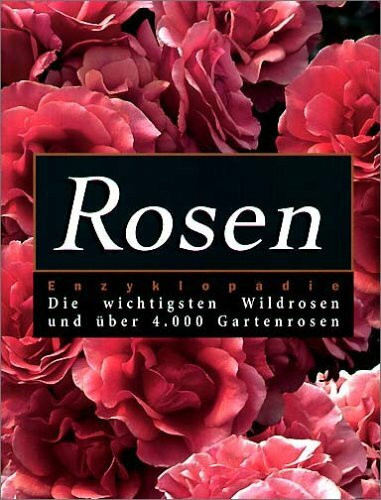 Rosen Enzyklopädie