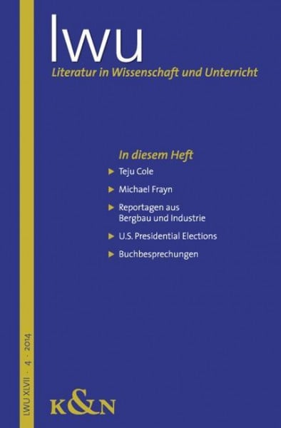 Literatur in Wissenschaft und Unterricht. Serial Narratives. LWU XLVII 4 / 2014.