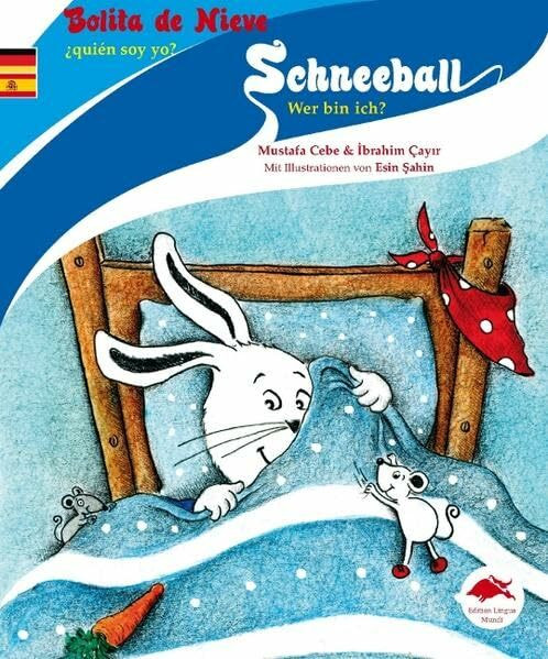 Schneeball /Bolita de Nieve: Wer bin ich? /¿quién soy yo?: Deutsch-Spanisch