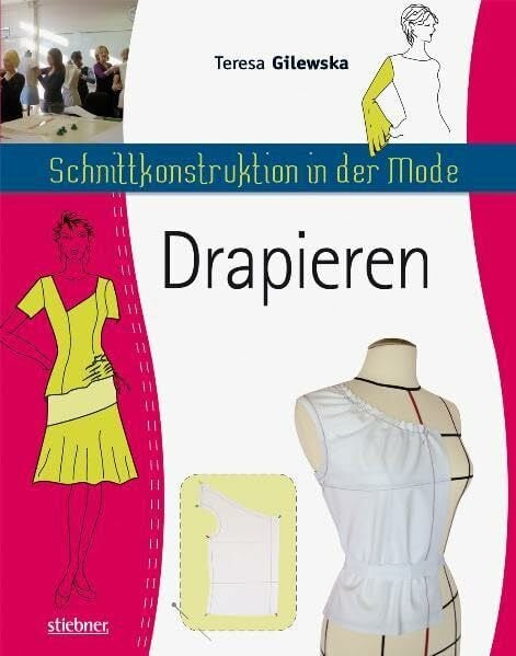 Schnittkonstruktion in der Mode - Drapieren