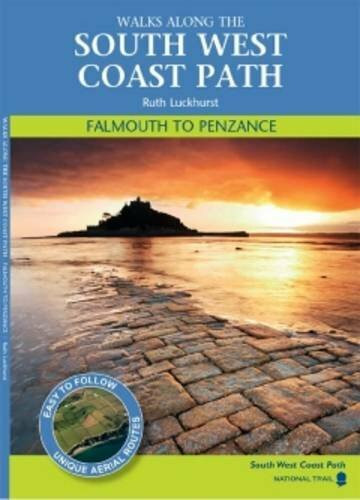 Falmouth to Penzance: Walks Along the South West Coastpath