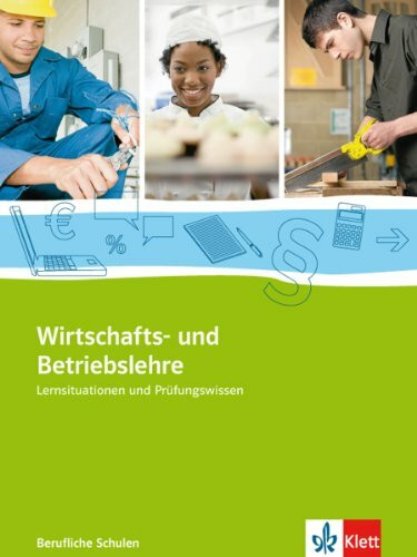 Wirtschafts- und Betriebslehre: Schülerbuch mit Onlineangebot