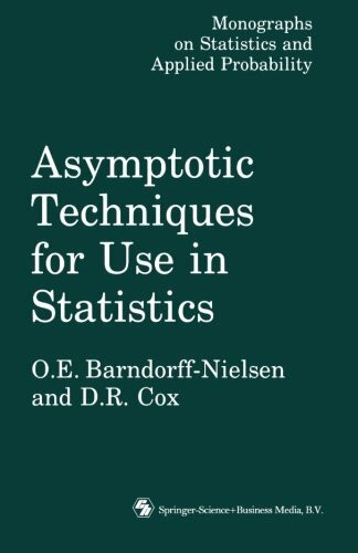 Asymptotic Techniques for Use in Statistics (Monographs on Statistics and Applied Probability, Band 31)