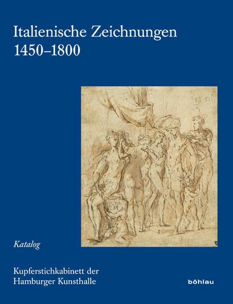 Italienische Zeichnungen 1450-1800: 1.Teil: Katalog, 2. Teil: Tafeln, 3. Teil: Stefano della Bella, Katalog und Tafeln (Die Sammlungen der Hamburger Kunsthalle - Kupferstichkabinett, Band 2)