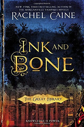 Ink and Bone (Great Library)