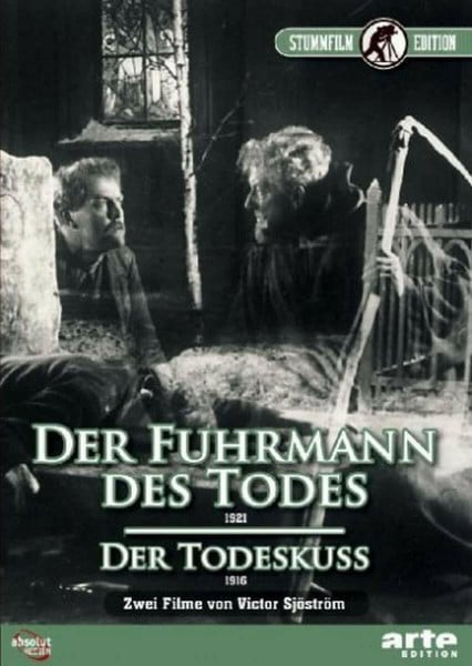Der Fuhrmann des Todes / Der Todeskuss