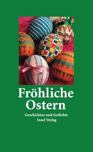 Fröhliche Ostern: Geschichten und Gedichte (insel taschenbuch)