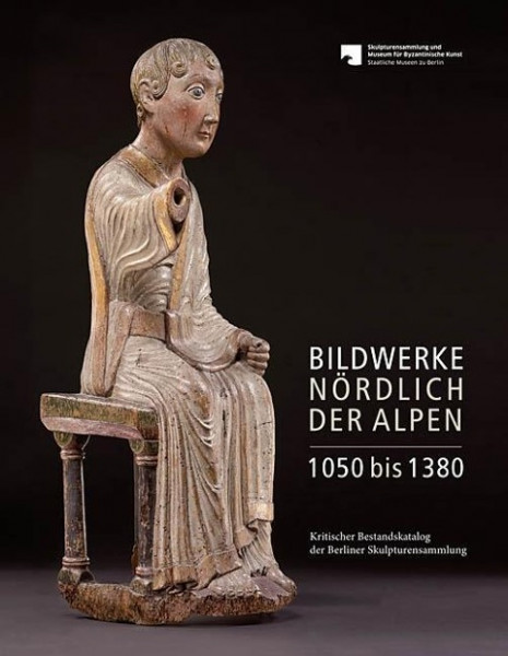 Bildwerke nördlich der Alpen 1050 bis 1380