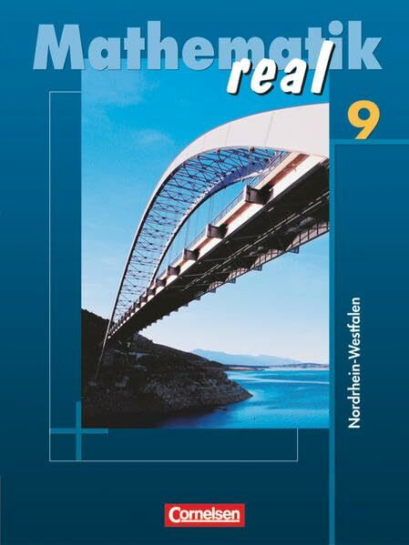 Mathematik real - Realschule Nordrhein-Westfalen: Schülerbuch - 9. Schuljahr