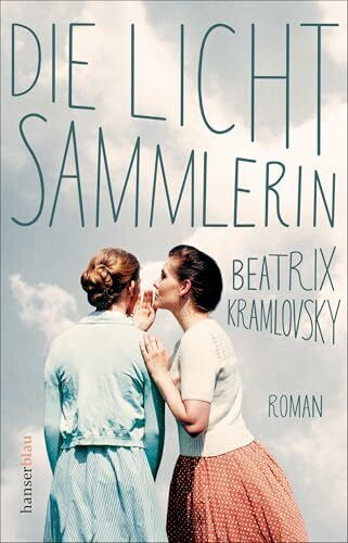 Die Lichtsammlerin: Roman
