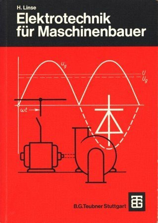 Elektrotechnik für Maschinenbauer