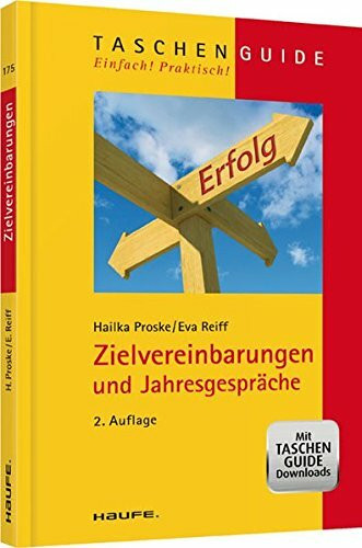 Zielvereinbarungen: und Jahresgespräche (Haufe TaschenGuide)