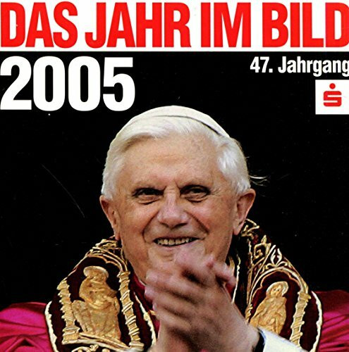 Das Jahr im Bild 2005