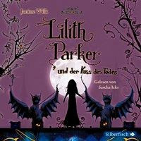 Lilith Parker 02: Und der Kuss des Todes