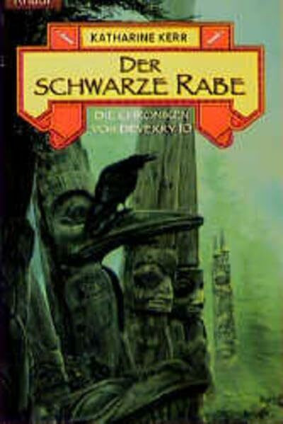 Der schwarze Rabe. Die Chroniken von Deverry 10.