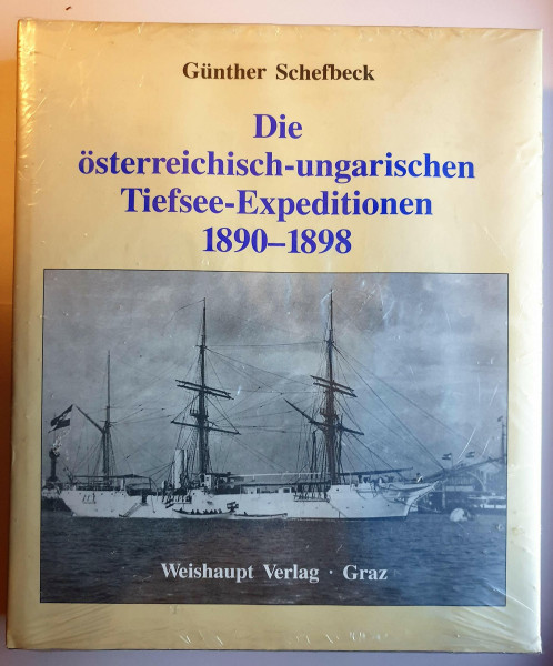 Die österreichisch-ungarischen Tiefsee-Expeditionen 1890-1898